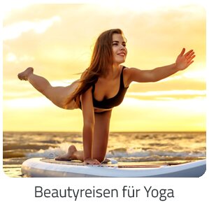 Reiseideen - Beautyreisen für Yoga Reise auf Trip Salzburg buchen